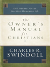 The Owner's Manual for Christians (eBook): The Essential Guide for a God-Honoring Life